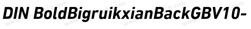 DIN BoldBigruikxianBackGBV10字体转换